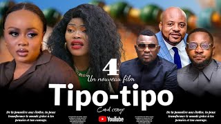 TIPO TIPO ÉPISODE 4 NOUVEAU FILM CONGOLAIS 2024 [upl. by Lemahs]