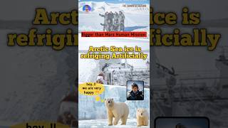 Deadline is just 6 years Arctic Sea ice refriging artificially nature arcticmelt climatechange [upl. by Ttebroc]