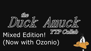 YTP Duck Amuck Collab Mixed Edition Now with Ozonio [upl. by Amatruda]