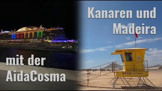 Aida Urlaub Schöne Tage auf den Kanaren und Madeira mit der AIDACosma [upl. by Emlin760]