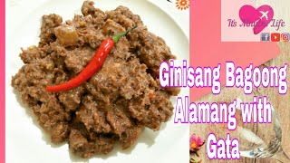 GINISANG BAGOONG ALAMANG WITH GATA  SAUTEED SHRIMP PASTE WITH COCONUT MILK [upl. by Justinian]