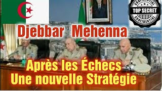 Algérie Djebbar Mhenna patron des services secrets Echec après échec loiseau construit sa retraite [upl. by Weinberg]