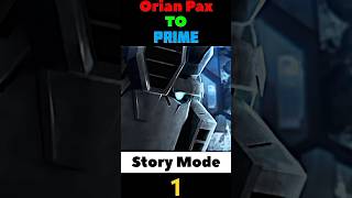 ORIAN PAX TO   Optimus Prime  Full Story Mode  tfp  s 1  Ep 26   movie clip edits  foryou [upl. by Hannavahs]