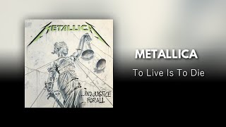 Metallica  To Live Is To Die Drums and Bass Backing Track with Guitar Tabs [upl. by Vilberg]