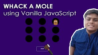 Creating a quotWhack a Molequot Game using Vanilla JavaScript and CSS3 Complete tutorial  Code Grind [upl. by Michel]