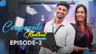 ❤️🧑‍💻Corporate Kadhal Episode 2 NEW SERIES officelovestory [upl. by Yrrac]