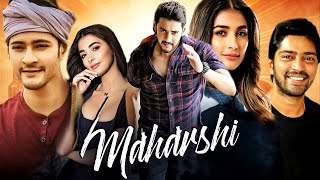 Maharshi Full Movie Hindi Dubbed HD Facts  Mahesh Babu Pooja Hegde Allari Naresh [upl. by Shurlocke]