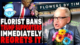 Instant Regret Trump Supporters BANNED By Woke Florist amp It BACKFIRES Spectacularly [upl. by Oecam]