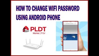 HOW TO CHANGE WIFI PASSWORD ON PLDT FIBR USING ANDROID PHONE [upl. by Pacien381]