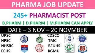 245 Pharmacist Post  3 NOV to 20 NOV UPDATE  BPharma DPharma MPharma  Can Apply pharmacist [upl. by Adnilema]