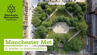 Manchester Met A leader in sustainability [upl. by Jakob]