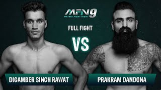 Digamber Singh Rawat VS Prakram Dandona I Full Fight I MFN 9 [upl. by Ailisec]