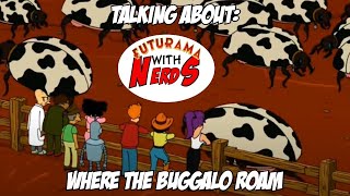 Talking About Where the Buggalo Roam [upl. by Princess]