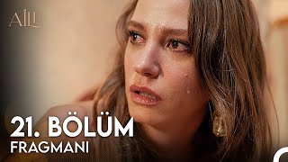 Aile 21 Bölüm Fragmanı  ÜÇ KURŞUN 🔥 [upl. by Kirk]