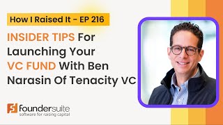 How Ben Narasin Raised Capital For His NEW VENTURE FUND Incredibly Fast  Tenacity VC [upl. by Mini483]