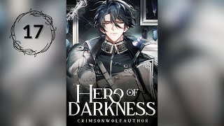 17 Hero of Darkness — AudioBook AI x PL —【Rozdział 401 – 425】 [upl. by Latsryk318]