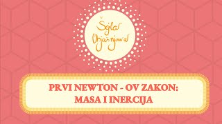 Prvi Newton  ov zakon Masa i inercija  DINAMIKA [upl. by Wehrle]