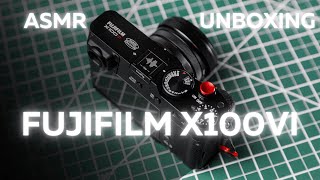 Fujifilm X100VI Unboxing  ASMR [upl. by Aruasor955]