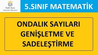 5Sınıf Ondalık Sayıları Genişletme ve Sadeleştirme5Sınıf Matematik [upl. by Tannenwald]