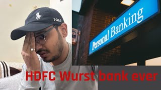 I Left HDFC Bank  मैने क्यू HDFC बैंक छोड़ा  Wurst Bank Ever For Employee  Part 1 [upl. by Oberg]