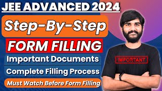 How to Fill JEE Advanced Form 2024✅ JEE Advanced 2024 Application ProcessJEE Advanced Registration [upl. by Tolmach]