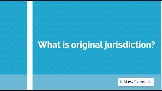 What is original jurisdiction [upl. by Brynne]