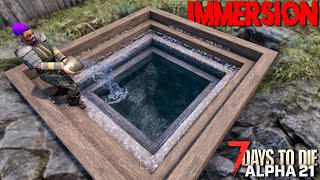 I Totally Broke the NEW WATER MECHANICS in Alpha 21  7 Days to Die NO HUD IMMERSION Alpha 21 [upl. by Niroht]