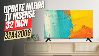 UPDATE HARGA ANDROID TV HISENSE 32 INCH  HISENSE 32A4200G [upl. by Allerbag740]