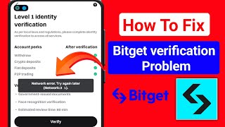 How To Fix Bitget Verification Problem ।। Bitget Verification Network Connection Error [upl. by Moretta559]