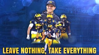 Michigan Football Team144 Leave Nothing Take Everything [upl. by Mattson162]