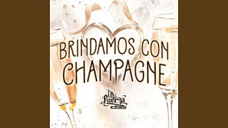 Brindamos Con Champagne [upl. by Utica92]