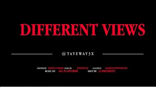 Tayeway3x  Different Views Mic Drop Video [upl. by Sievert333]