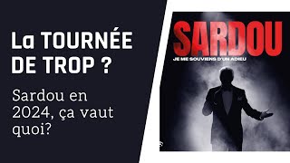 Michel SARDOU  Sa DERNIÈRE TOURNÉE  Je me SOUVIENS dUN ADIEU  IMPRESSIONS et ANALYSE [upl. by Lambert]