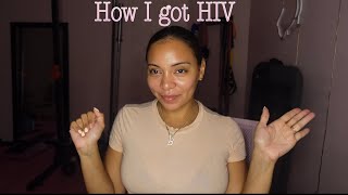 HOW I GOT HIV [upl. by Ungley784]