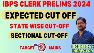 IBPS Clerk Prelims EXPECTED CUT OFF 2024  State Wise CutOff ibps [upl. by Bunker512]