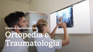 Scuola di Specializzazione in Ortopedia e Traumatologia [upl. by Braeunig]