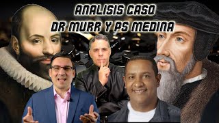 CALVINISMO VS ARMINIANISMO ANALISIS CASO DRMURR Y PSWUINSTON MEDINA [upl. by Baptiste]