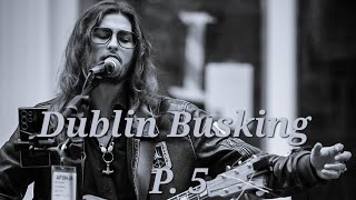 Dublin Busking P 5 All along the Watchtower Cover Bob Dylan [upl. by Cilegna699]