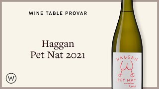 Wine Table provar Haggan Pet Nat [upl. by Zoarah141]