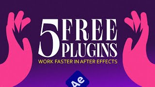 Top 5 Free After Effects Plugins You Need [upl. by Iruyas]