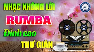 Nhạc Không Lời Buổi Sáng Đỉnh Cao Thư Giãn  Hòa Tấu Rumba Guitar  Nhạc Cafe Buổi Sáng [upl. by Yanaton280]