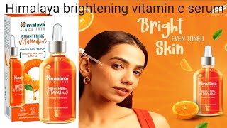 Himalaya brightening vitamin c serum reviewSoujanya Talksc [upl. by Ingunna998]