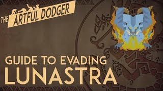 The Artful Dodger  Master Rank Lunastra Guide and Tutorial [upl. by Iramaj]