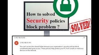 How to solved security policies block problem [upl. by Boutis]