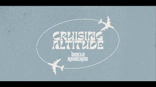 Uncle Kracker Cruising Altitude Official Lyric Video [upl. by Ayhtak]