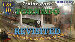 Trainz Race S3 Ep1  Tornado Revisited  CampC 10th Anniversary Special [upl. by Ainwat]