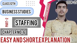 class 12th business studies chapter no 6 staffing  part 2 and last part  complete revision [upl. by Gustafson647]