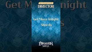 Dragon SiegeToday’s Topic Get More Knight ShardsQampA9 Game KnightStrengthening Legend [upl. by Ally]