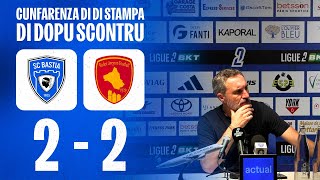 J11  SC Bastia 22 Rodez AF  A Cunfarenza di stampa di Benoît Tavenot [upl. by Kylander]