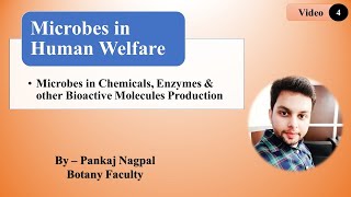 Botany For NEET II Microbes in Human Welfare Chemical Enzymes and Bioactive Molecules [upl. by Acilejna]